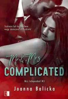 Mr and Mrs Complicated Miss Independent Tom 3 Książki Romans