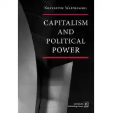 Capitalism and political power Książki Biznes i Ekonomia