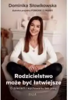 Rodzicielstwo może być łatwiejsze Książki Ebooki