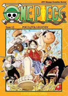 Manga One Piece Tom 12 Początek Legendy Książki Komiksy