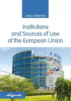 Institutions and Sources of Law of the European Książki Obcojęzyczne