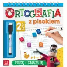 Książka Ortografia z pisakiem Klasa 2 Piszę i zmazuję Książki Podręczniki i lektury