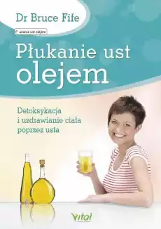 Płukanie ust olejem w4 Książki Poradniki