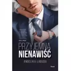 Przyjemna nienawiść Książki Literatura obyczajowa