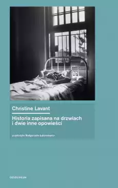 Historia zapisana na drzwiach i dwie inne opowieści Z Kraju i Ze świata Książki Powieści i opowiadania