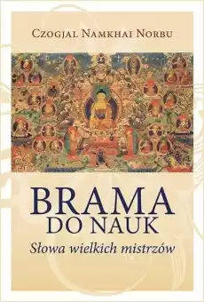 Brama do nauk Słowa wielkich mistrzów Książki Religia