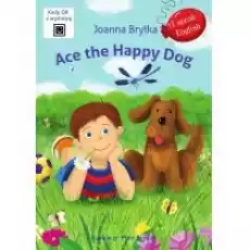 I speak English Ace the Happy Dog Książki Dla dzieci