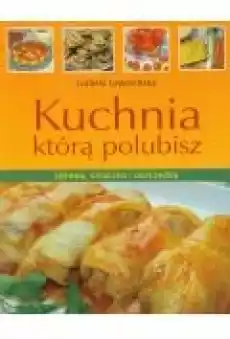 Kuchnia którą polubisz Książki