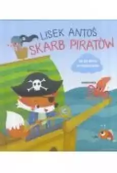 Lisek Antoś Skarb Piratów Książki Dla dzieci