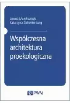 Współczesna architektura proekologiczna Książki Ebooki