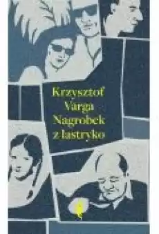 Nagrobek z lastryko Książki Literatura piękna