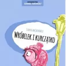 Wróbelek i kurczątko Książki Dla dzieci