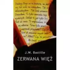 Zerwana więź Książki Literatura obyczajowa