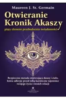 Otwieranie Kronik Akaszy Piąty element przebudzenia świadomości Książki Audiobooki