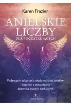 Anielskie liczby dla początkujących Gadżety Ezoteryka