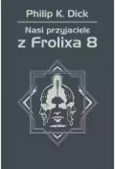 Nasi przyjaciele z Frolixa 8 Książki Ebooki