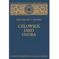 Człowiek jako osoba Książki Nauki humanistyczne