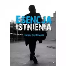 Esencja istnienia Książki PoezjaDramat