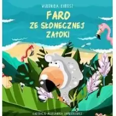 Faro ze słonecznej zatoki Książki Dla dzieci