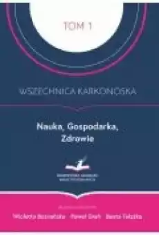 Wszechnica Karkonoska Nauka Gospodarka Zdrowie Książki Ebooki