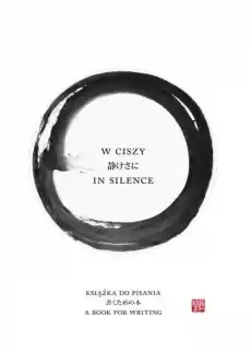 W ciszy In silence Książka do pisania Książki Literatura faktu