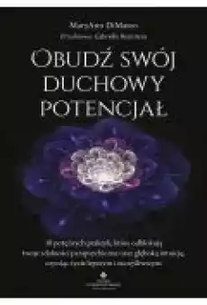 Obudź swój duchowy potencjał Książki Ebooki