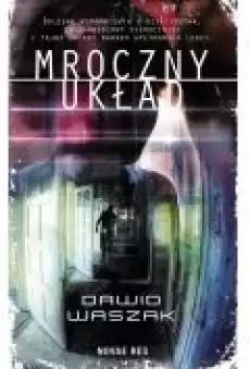 Mroczny układ Książki Kryminał sensacja thriller horror