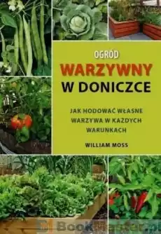 Ogród warzywny w doniczce Książki Poradniki