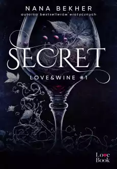 Secret LoveWine Tom 1 Książki Romans