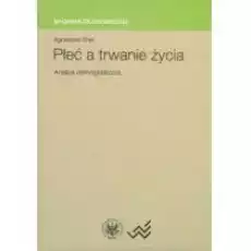 Płeć a trwanie życia Analiza demograficzna Książki Nauki humanistyczne