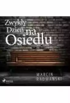 Zwykły dzień na osiedlu Książki Ebooki