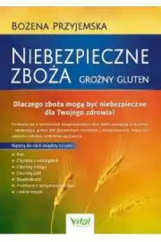 Niebezpieczne zboża Groźny gluten Książki Audiobooki