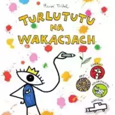 Turlututu na wakacjach Książki Dla dzieci