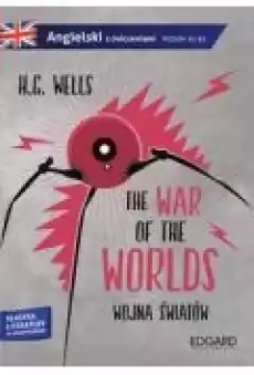 Wojna Światów The War Of The Worlds Adaptacja Klasyki Z Ćwiczeniami Poziom B1B2 Książki Audiobooki Nauka Języków