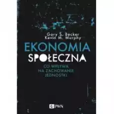 Ekonomia społeczna Książki Biznes i Ekonomia