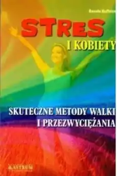 Stres i kobiety Książki Poradniki