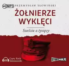 CD MP3 Żołnierze wyklęci sześciu z tysięcy Książki Audiobooki