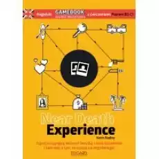 Near Death Experience Angielski Gamebook z ćwiczeniami Poziom B2C1 Książki Nauka jezyków