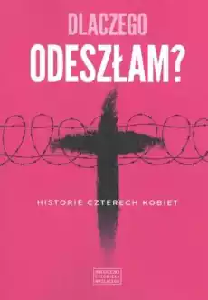 Dlaczego odeszłam Książki Literatura piękna