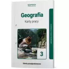 Geografia 3 Karty pracy Zakres podstawowy Szkoły ponadpodstawowe Książki Podręczniki i lektury