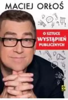 O sztuce wystąpień publicznych Książki Ebooki