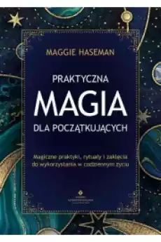 Praktyczna magia dla początkujących Książki Audiobooki