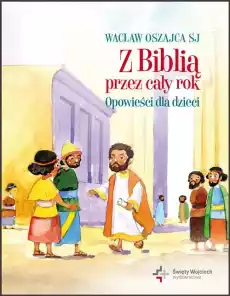 Z biblią przez cały rok opowieści dla dzieci Książki Religia