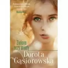 Zielone oczy driady Wydanie specjalne Książki Literatura obyczajowa