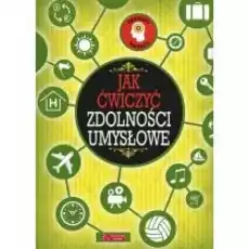 Trening umysłu Jak ćwiczyć zdolności umysłowe Książki Nauki humanistyczne