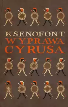 Wyprawa Cyrusa wyd 3 Książki Historia