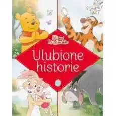 Ulubione historie Disney Kubuś i Przyjaciele Książki Dla dzieci