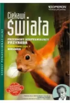 Ciekawi świata Przyroda Część 3 Biologia Przedmiot uzupełniający Podręcznik Szkoły ponadgimnazjalne Książki Podręczniki i lektury