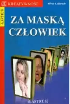 Za maską człowiek Książki Rozwój osobisty