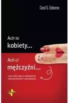 Ach te kobiety ach ci mężczyźni Książki Poradniki